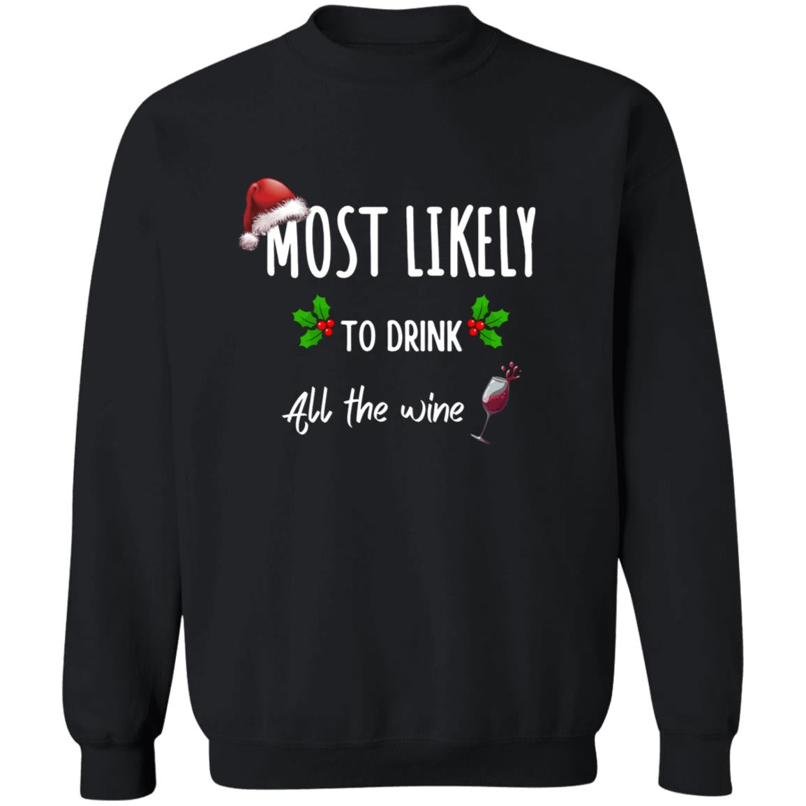 Most Likely to Family Matching Christmas Black Sweatshirt