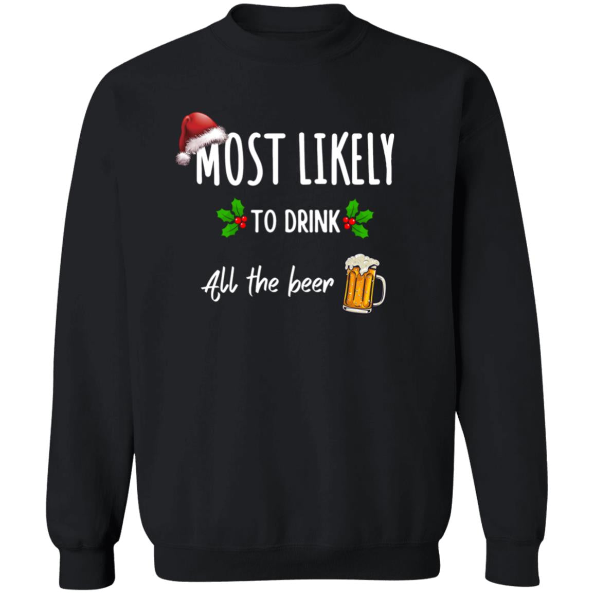 Most Likely to Family Matching Christmas Black Sweatshirt
