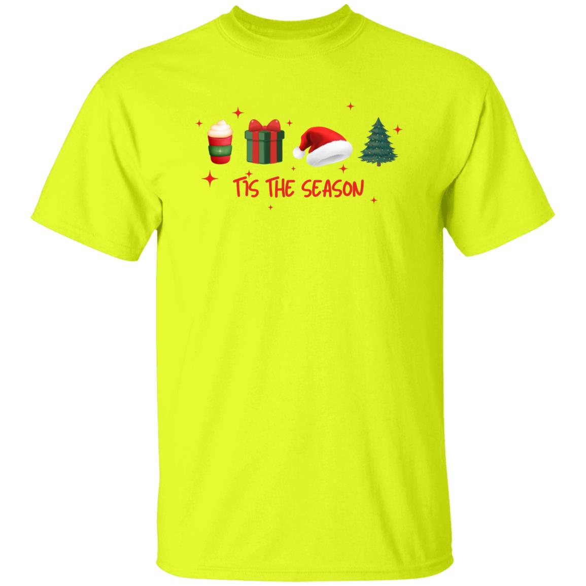 Tis The Season T-Shirt