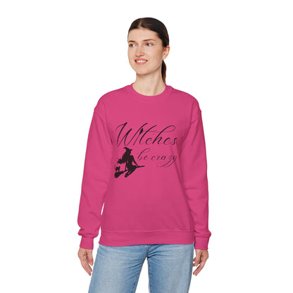 Witches Be Crazy Crewneck Sweatshirt