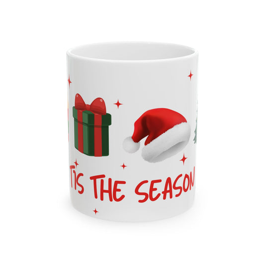 Tis The Season Ceramic Mug, (11oz)