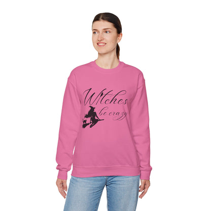 Witches Be Crazy Crewneck Sweatshirt