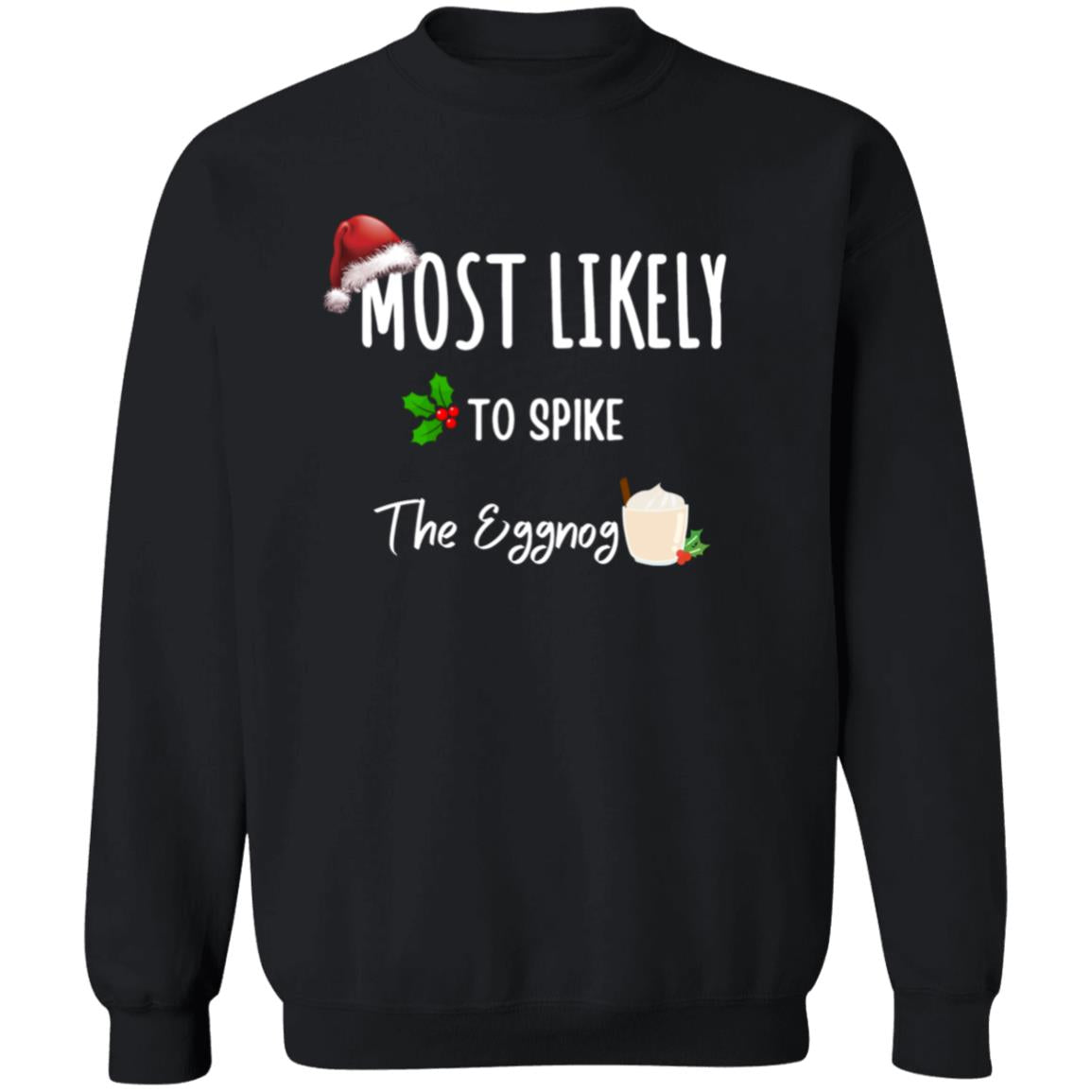 Most Likely to Family Matching Christmas Black Sweatshirt