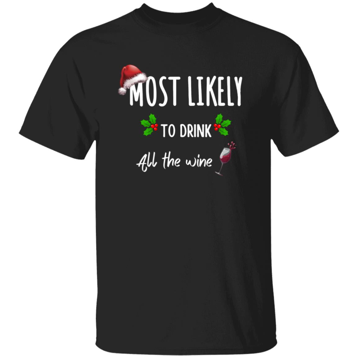 Most Likely to Family Matching Christmas Black T-Shirt