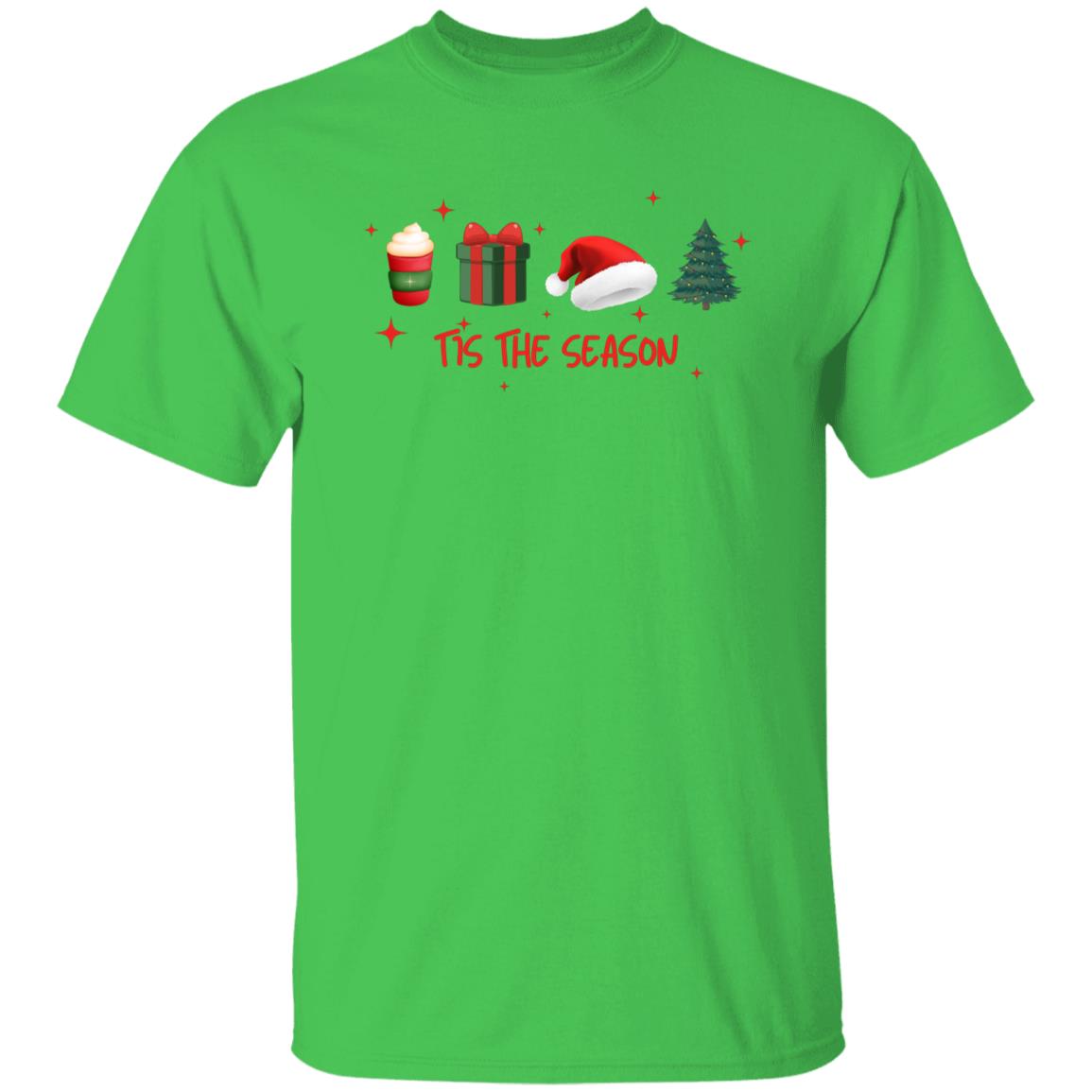 Tis The Season T-Shirt