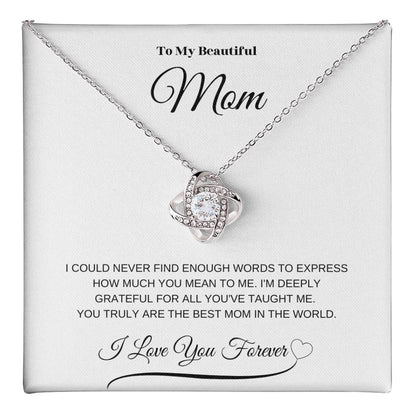 To My Beautiful Mom" Necklace – A Gift of Eternal Love (White Message Card)