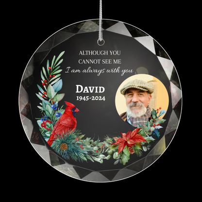 I Am Always With You - Personalized Memorial Photo Ornament